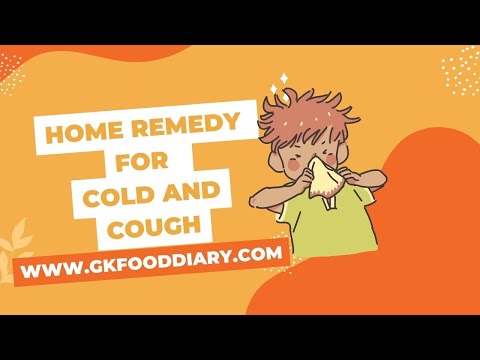 3 Home Remedy  Recipes for Cough and Cold in Babies, Toddlers and Kids - Part 3