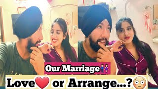 Love Or Arrange Marriage || #loveorarrangemarriage ||  #dailyvlogs #sweenysinghvlogs