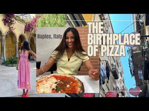 naples: the birthplace of pizza