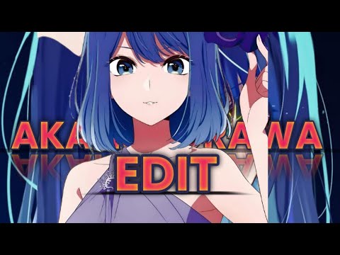 AKANE KUROKAWA [KOMPA-AMV  ] || EDIT #akanekurokawa #oshinoko