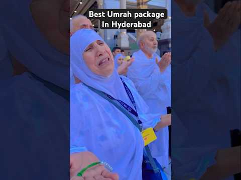 Best Umrah Package In Hyderabad #viralvideo #ytshorts #shortsvideo