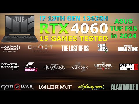 ASUS TUF F15 : i7 13th Gen 13620H RTX 4060 - Test in 15 Games