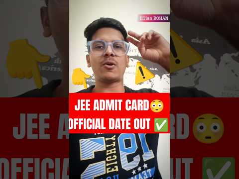 JEE Mains Admit Card 2025 | JEE Main Admit Card 2025 | Jee Mains 2025 Admit Card | Jee Mains #shorts