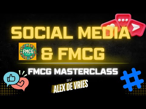 Social Media & FMCG (FMCG by Alex)