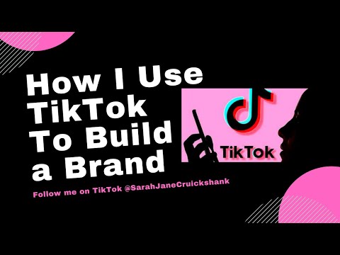 How To Use TikTok To Build a Brand Online! 2021 Marketing Training