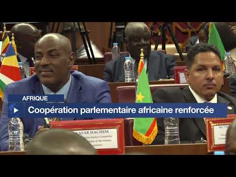 2ème Forum des parlements africains : une coopération parlementaire africaine renforcée