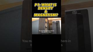 PART 1: WHAT IS DENSITY & MAGNETISM? #scienceshorts