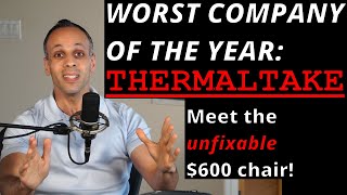 $600 Thermaltake chair has NO replaceable/repairable parts & GARBAGE staff