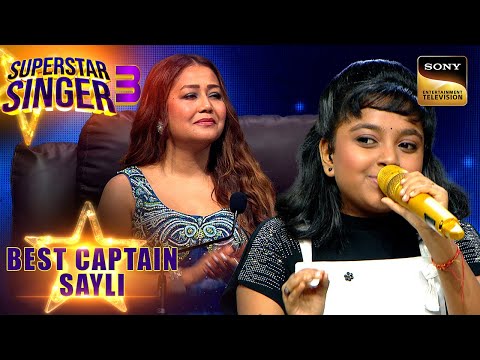 "Achha Ji Main Haari" पर Sayli की Team ने लगाए Perfect Notes |Superstar Singer 3 |Best Captain Sayli