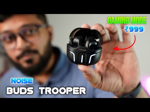 Best Budget Gaming Earbuds under 999 || Noise Buds Trooper Review