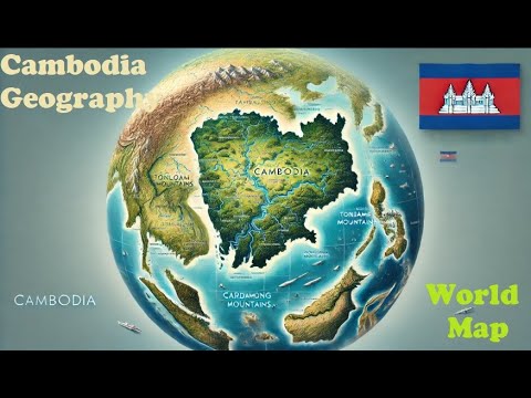 Exploring Cambodia's Geography: Rivers, Mountains, and Plains / Amazing Geography of Cambodia