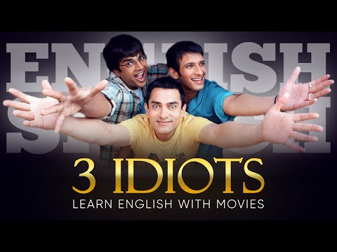 ENGLISH MOVIES | LEARN ENGLISH with 3 IDIOTS