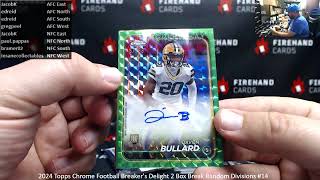 3/10/2025 2024 Topps Chrome Football Breaker's Delight 2 Box Break Random Divisions #14