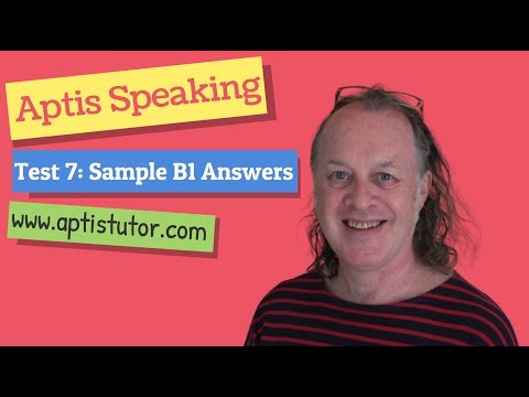 Aptis ESOL Speaking Test 7 with B1 answers / Aptis General Speaking Con Respuestas Modelo B1