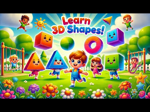 Fun & Educational Shapes Learning for Kids! 🎨🔺 3D Shapes For Kids