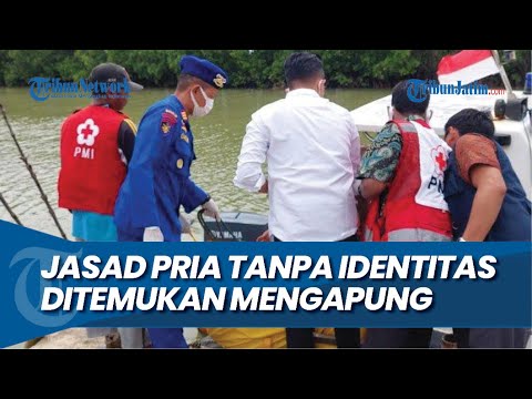 DITEMUKAN MENGAPUNG, Jasad Pria Tanpa Identitas di Perairan Sampang