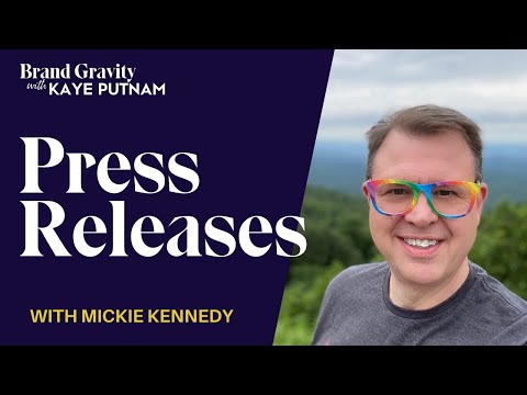 Press Release Expertise: Insights and Strategies with Mickie Kennedy