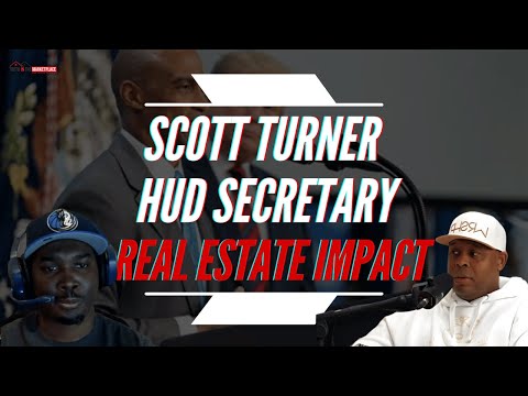 Scott Turner’s HUD Nomination & Its Impact on Real Estate. #TheBag💰