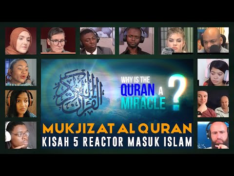 PARA REACTOR RAMAI MASUK ISLAM - MUKJIZAT AL QURAN RACTION COMPILATION