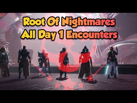 ALL Day 1 Root Of Nightmares Raid Encounters