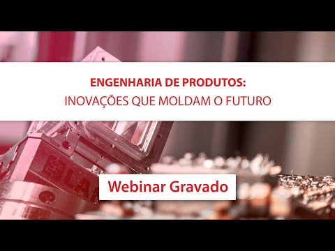 Engenharia de Produtos: inovações que moldam o futuro | Webinar MAPData