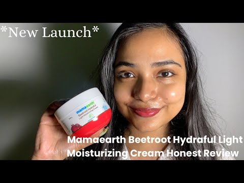 *New Launch* MamaearthBeetroot Hydraful Light Moisturizing Cream Honest Review