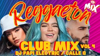 REGGAETON MIX ► REGGAETON CLUB MIX 4 ► CALLE 8 2024 ► DJ PAPI ELECTRIC ► J BALVIN MALUMA BAD BUNNY