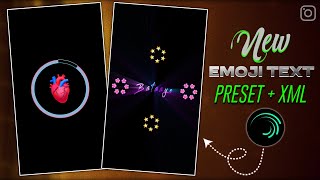 Alight Motion EMOJI Text Presets alight motion video editing #xml