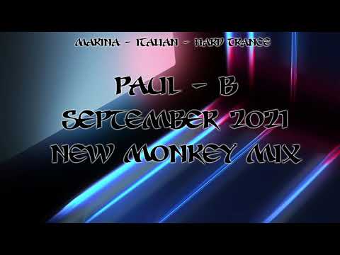 Paul-B - September 2021 - New Monkey Mix