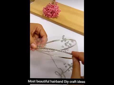 Most Beautiful  handmade hairband ideas#mostbeautiful#handmade #tiara#diy#crativeart#jewllerymaking