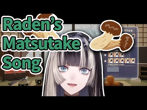 Raden - Matsutake Mushroom Stalling Song [Hololive DEV_IS/ReGLOSS/Juufuutei Raden]