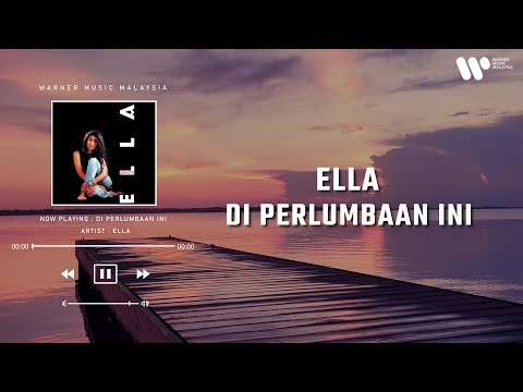 Ella - Di Perlumbaan Ini (Lirik Video)