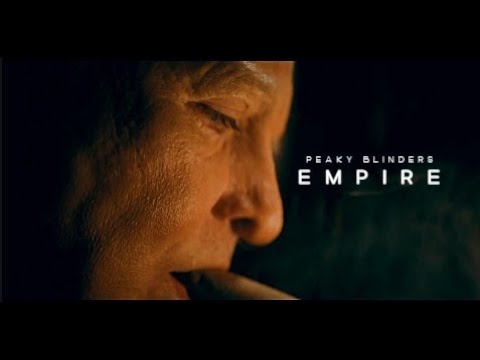 Empire | Peaky Blinders