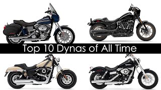 Top 10 Dyna Harley-Davidsons of all Time - Tribute to the Dyna: RIP 1991 - 2017