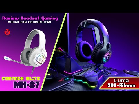 Review Fantech Blitz MH 87 - Headset Gaming Murah Terbaik Tahun ini