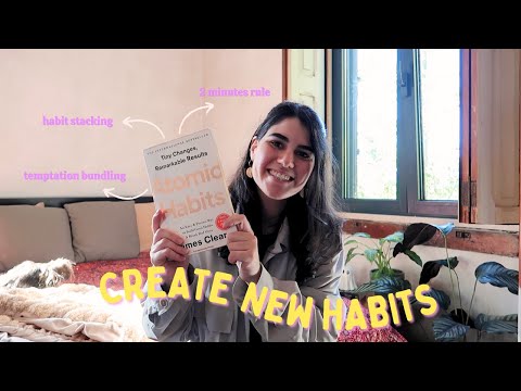 the *ULTIMATE* guide to CREATE NEW HABITS 💡✨ | Life Reboot ep. 4