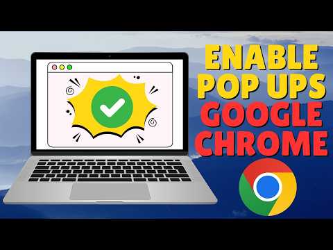 How to Allow Pop Ups in Chrome