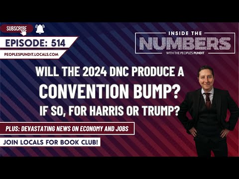 Will the Democratic Convention Produce a Bump? | Inside The Numbers Ep. 514