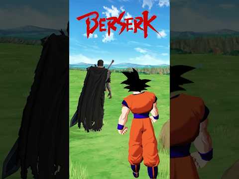 Goku vs Berserk #goku #guts #anime