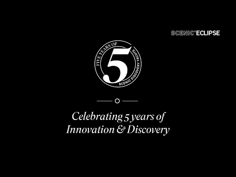 Scenic Eclipse: Celebrating 5 Years of Innovation and Discovery