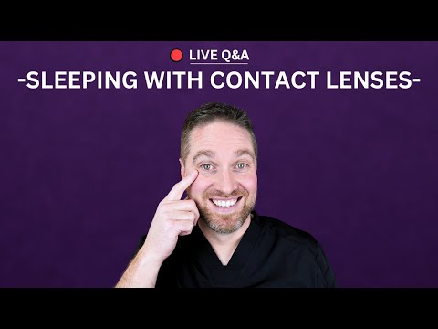 What Happens When You Sleep With Your Contacts In?  Dr. EyeGuy is live!