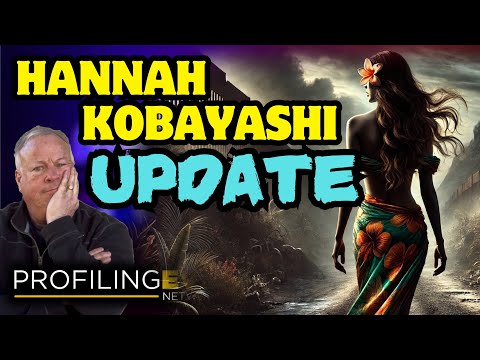 Hannah Kobayashi Update at the Border | Profiling Evil