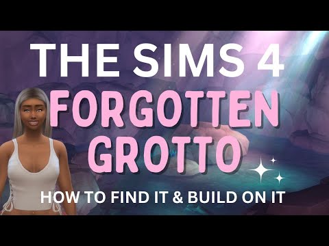 The Sims 4 Forgotten Grotto Tutorial