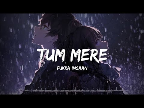 Tum Mere - Fukra Insaan ft Crazydeep (Lyrics) | Lyrical Bam Hindi