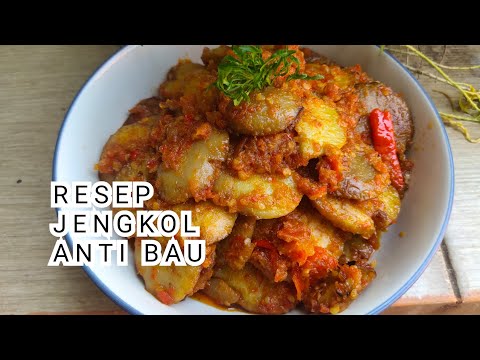 RESEP SAMBAL JENGKOL ANTI BAU (EMPUK & LEZAT)