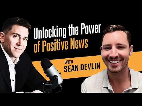 This Newsletter Is Winning Hearts With Positive News | Sean Devlin