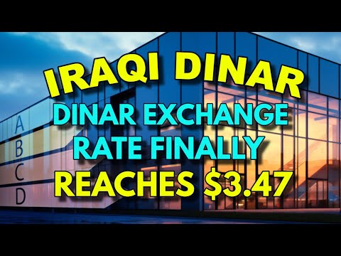 Iraqi Dinar💥Dinar Exchange Rate Finally Reaches $3.47💥Iraqi Dinar RV News💥Today Latest IQD RV News