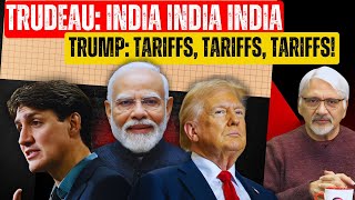 Trudeau: INDIA, INDIA, INDIA! | Trump: TARIFFS, TARIFFS, TARIFFS! | Tahir Gora Live Commentary