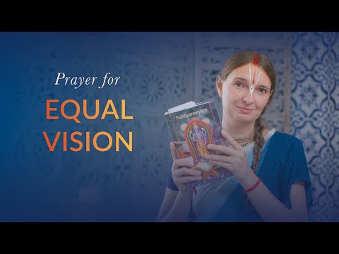 Prayer for Equal Vision | Gita Moment