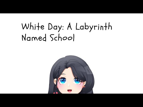 【White Day: A Labyrinth Named School】Lanjutin jalan-jalan di sekolah horor #2